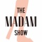 The Madam Show 2012