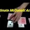 Ultimate Mcdonald Aces -アルティメット・マクドナルドエーセス- 【Card Tricks/カードマジック自演】