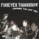 Forever Tomorrow/Learn To Let Go