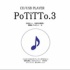 POTITTO.3���ޤ�ʤ��вٳ���