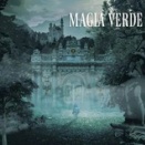 🌿 MAGIA VERDE ― 緑の魔法が紡ぐプログレ・メタルの新星