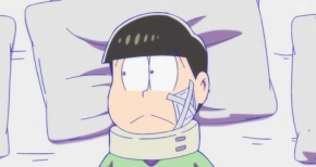 【おそ松さん 4期】第5話 感想 命懸けで頑張ったから今日は絶対安静日