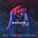 Catch Your Breath『Not Broken Enough』良メロなクリーンパートと激しいコア要素を同居させるUS産ポスコアバンド、来日の記憶も新しく２枚目のアルバムをリリース！