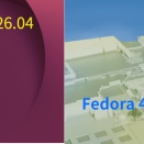 Ubuntu 26.04とFedora 44がリリース！！