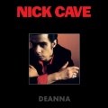 ���ͤϤ���ʲ��ڤ�İ���Ƥ��� �ʼ��Ρֲ��ڴվ޲ȡסˡ��ʥ����參���Ρؤ����İ���١ˡ�NICK CAVE AND THE BAD SEEDS - Deanna�ʥ�ץ饤����