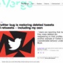 ツイッターで削除したはずのツイートとリツイートが勝手に復元されてしまうバグが発覚！まーたバグってやがる・・・