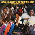 ■ MALACO DISCO & BOOGIE 1975-1981 〜 Compiled by T-GROOVE ／ Various Artists