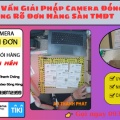 Tư Vấn Giải Pháp Camera Đóng Hàng Rõ Đơn Hàng Sàn TMDT