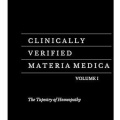 Clinically Verified Materia Medica Volume 1