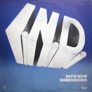 Into New Dimensions / I.N.D.
