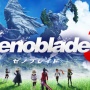 【UKチャート】『ゼノブレイド3』初登場1位！前作を超える過去最大のローンチ売上を達成