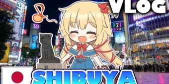 【ホロライブ】はあちゃまの渋谷で観光おすすめスポット紹介！【VLOG】