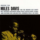 Miles Davis And The Modern Jazz Giants