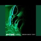 Green Gucci suit - Rick Ross ft. Future  ①