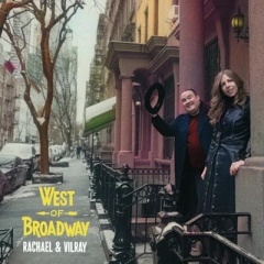 ●新品LP● RACHAEL & VILRAY / WEST OF BROADWAY : NY・ブルックリンを拠点に活躍する人気デュオ、3作目のテーマはミュージカル×ウエストコースト・ジャズ