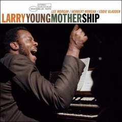 ●新品LP● LARRY YOUNG / MOTHERSHIP : 1969年発表のブルーノート最終作品