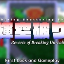 輝空破り ~ Reverie of Breaking Unreality