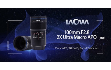 『新製品：LAOWA100mmF2.8マクロ　8/2(金)発売＆サマーセール入門機　2019/07/26』の画像