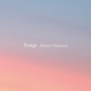 2025年10月1日発売「Songs / Hitomi Nishiyama」