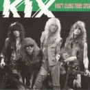 Don't Close Your Eyes / ドント・クローズ・ユア・アイズ（KIX / キックス）1989