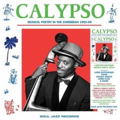 ●新品LP● V.A. (CALYPSO: MUSICAL POETRY IN THE CARIBBEAN) / CALYPSO: MUSICAL POETRY IN THE CARIBBEAN 1955-69：UK名門〈SOUL JAZZ RECORDS〉がお送りする最高のヴィンテージ・カリプソ・セレクション!