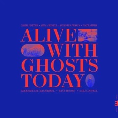 ●新品LP● CHRIS POTTER / ALIVE WITH GHOSTS TODAY : ネイト・スミス、ビル・フリーゼルら豪華メンバー参加! ボーナス・トラック2曲追加収録した限定盤カラー2LP仕様