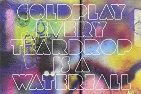 Every Teardrop Is A Waterfall ウォーターフォール Coldplay コールドプレイ 11 洋楽和訳 Neverending Music