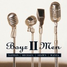 Boyz II Men『Nathan Michael Shawn Wanya』