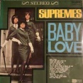 Baby Love / ベイビー・ラヴ（The Supremes / シュープリームス）1964 ♯1