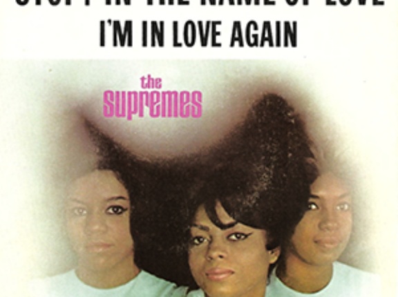 Stop!In The Name Of Love / ストップ!・イン・ザ・ネーム・オブ・ラヴ(Supremes / シュープリームス)1965 ♯1