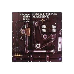 Doing Their Own Thing / Maceo & All The King's Men : FUNK OF AGES