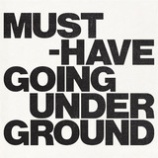 ��CD Review��GOING UNDER GROUND��MUST-HAVE GOING UNDER GROUND�ס٤β���