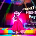 1日限りの特別公演を開催 『レヒヴァ由妃 presents 引退記念特別ショー』 “DANCE NIGHT PARTY”
