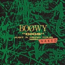 1419.BOOWY『"GIGS" JUST A HERO TOUR 1986 NAKED』(2012)
