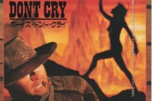 I Wanna Be A Cowboy ウォナ ビー ア カウボーイ Boys Don T Cry ボーイズ ドント クライ 1986 洋楽 和訳 Neverending Music