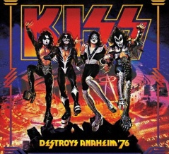 ■ DESTROYS ANAHEIM '76 ／ KISS