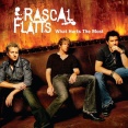 What Hurt The Most / ホワット・ハート・ザ・モースト（Rascal Flatts / ラスカル・フラッツ）2006 ♯6
