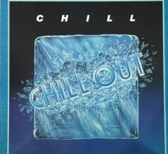 Chill Out / Chill