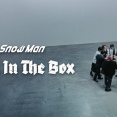 Snow Man「Jack In The Box」Performance Video YouTube Ver.公開