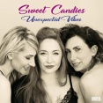 ■ UNEXPECTED VIBES ／ Papik presents SWEET CANDIES