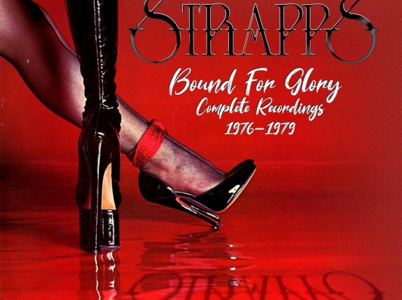 ■ BOUND FOR GLORY - Complete Recordings 1976-1979 / STRAPPS