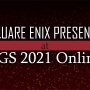 スクエニが『TGS 2021』公式配信プログラムの特設サイトをオープン！ しかし、『FF16』『FF7R-2』などの新情報は出ない模様…