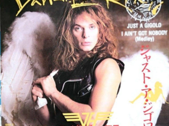 （Medley）Just a Gigolo ～ I Ain't Got Nobody / ジャスト・ア・ジゴロ～ノーバディ（Dave Lee Roth / デイヴ・リー・ロス）1985 ♯12