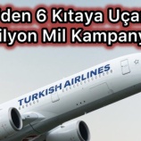 『ターキッシュエアラインズ 6大陸制覇で100万マイルプレゼント!』の画像