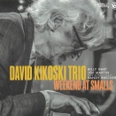 David kikoski Trio with special guest Randy Brecker / Weekend At Smalls