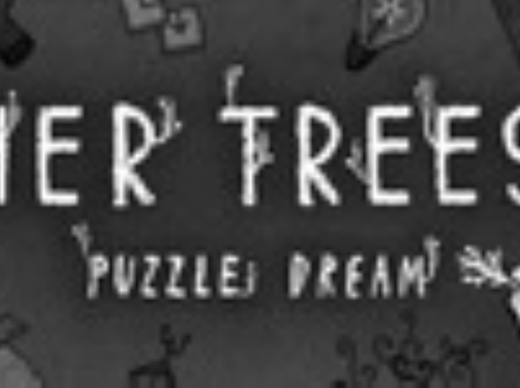 HER TREES : PUZZLE DREAM