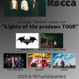 『【ライブ情報解禁！！】8/19　『Recca 1st single 『mebuki』release tour "Lights of the predawn TOUR"』』の画像