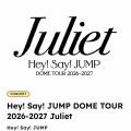 Hey! Sɑy! JUMP DOME TOUR 2026-2027“Juliet” 決定！ 今年もJUMPの冬きます！ 夢のような愛の空間で 今年も盛り上がりましょう🔥