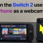 『ニンテンドースイッチ2』、専用カメラがなくてもスマホで代用が可能か