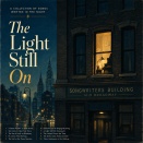 夜の音楽ビルに、まだ灯っている明かり — “The Light Still On”